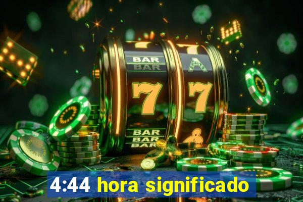 4:44 hora significado